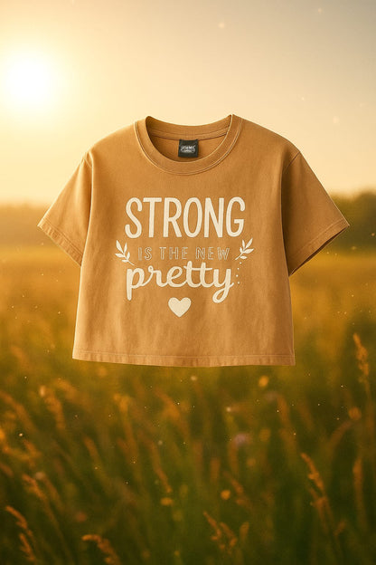 Strong is the new pretty Boxy Cropped Tees